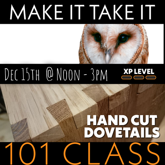 Handcut Dovetail Class with Curtis Hause - December 15th @ Noon