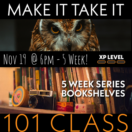Woodworking 101 Class - Bookshelves - Starts Tuesday November 19th