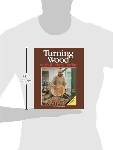 Turning Wood with Richard Raffan (Updated, Expanded) (3RD ed.)