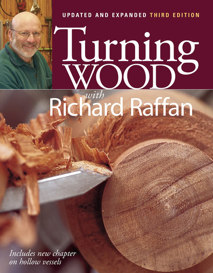 Turning Wood with Richard Raffan (Updated, Expanded) (3RD ed.)